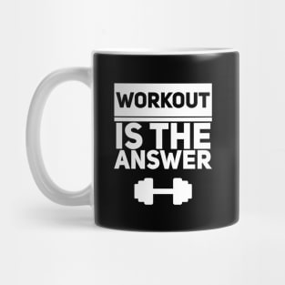 Workout is the answer - white Mug